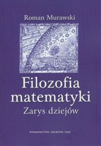 Filozofia matematyki Zarys dziejów - Polish Bookstore USA