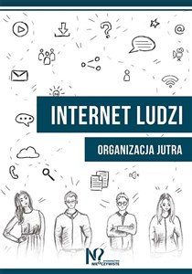 Internet ludzi Organizacja jutra  