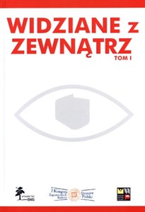 Widziane z zewnątrz Tom 1  