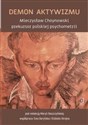 Demon aktywizmu Mieczysław Choynowski prekursor polskiej psychometrii -  chicago polish bookstore