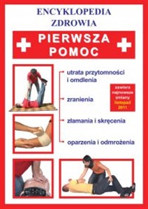 Pierwsza pomoc Encyklopedia zdrowia - Polish Bookstore USA