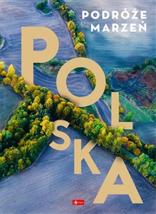 Podróże marzeń Polska books in polish