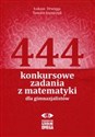 444 konkursowe zadania z matematyki dla gimnazjalistów in polish