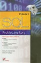 Praktyczny kurs SQL. Wydanie II - Danuta Mendrala, Marcin Szeliga