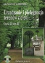 Urządzenie i pielegnacja terenów zieleni Część 2 Tom 3 + CD online polish bookstore