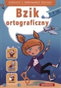 Bzik ortograficzny 7-9 lat Zadania z poprawnego pisania to buy in USA