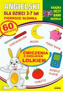 Angielski dla dzieci 3-7 lat Ćwiczenia z królikiem Lolkiem Pierwsze słówka 
