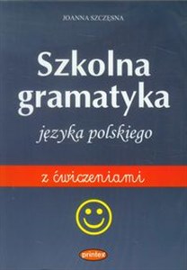 Szkolna gramatyka języka polskiego z ćwiczeniami pl online bookstore