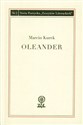 Oleander - Marcin Kurek