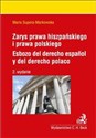 Zarys prawa hiszpańskiego i prawa polskiego Esbozo del derecho espanol y del derecho polaco in polish