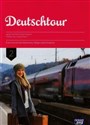 Deutschtour 2 Podręcznik z ćwiczeniami Gimnazjum - Ewa Kościelniak-Walewska, Małgorzata Kosacka