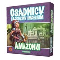 Osadnicy Narodziny Imperium Amazonki rozszerzenie - Polish Bookstore USA