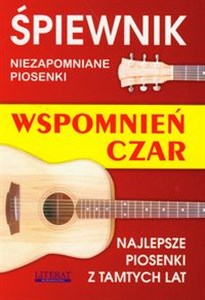Śpiewnik wspomnień czar  - Polish Bookstore USA
