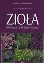 Zioła uprawa i zastosowanie - Ewa Osińska, Wiesława Rosłon Polish Books Canada