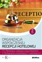 Organizacja współczesnej recepcji hotelowej Cześć 2 T.11.2. - Beata Cielecka-Jasińska Bookshop