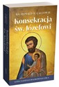 Konsekracja św. Józefowi Cuda naszego duchowego ojca Polish Books Canada