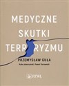 Medyczne skutki terroryzmu Polish bookstore