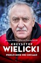 Krzysztof Wielicki Piekło mnie nie chciało Polish bookstore