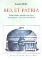 Rex et patria Temat władcy, narodu i ojczyzny w literaturze i sztuce XVIII stulecia to buy in Canada