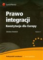 Prawo integracji Konstytucja dla Europy pl online bookstore