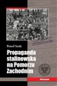 Propaganda stalinowska na Pomorzu Zachodnim online polish bookstore