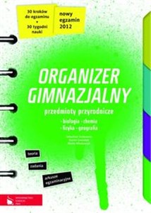 Organizer gimnazjalny Przedmioty przyrodnicze biologia, chemia, geografia, fizyka Bookshop