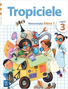 Tropiciele SP 1 Matematyka cz.3 WSiP Bookshop