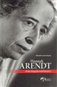 Hannah Arendt Próba biografii intelektualnej - Michelle-Irene Brudny