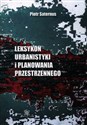 Leksykon urbanistyki i planowania przestrzennego Polish Books Canada