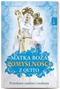 Matka Boża Pomyślności z Quito Przesłanie nadziei i ocalenia books in polish