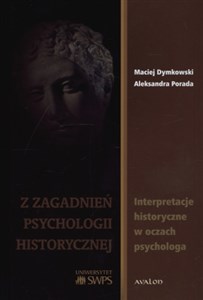 Z zagadnień psychologii historycznej Interpretacje historyczne w oczach psychologa to buy in Canada