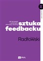 Sztuka feedbacku Jak korzystać z potencjału informacji zwrotnej? books in polish