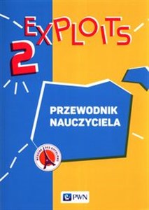 Exploits 2 Przewodnik nauczyciela Język francuski z płytą CD in polish