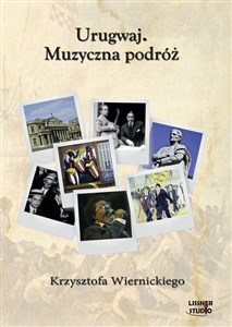 [Audiobook] Urugwaj. Muzyczna podróż... Audiobook  