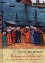 Europa na peryferiach Średniowieczny system-świat w latach 1250-1350 - Janet L. Abu-Lughod