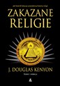 Zakazane religie - J. Douglas Kenyon