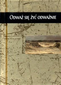 Słowa 12. "Odważ się żyć odważnie" to buy in USA