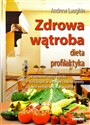 Zdrowa wątroba dieta profilaktyka polish books in canada