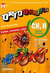 Ortograffiti CH H Czytam, rozumiem, piszę Poziom pierwszy Zeszyt ćwiczeń 4-5 Szkoła podstawowa Polish Books Canada