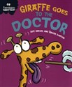 Experiences Matter: Giraffe Goes to the Doctor 