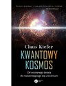 Kwantowy kosmos Od wczesnego świata do rozszerzającego się uniwersum polish books in canada