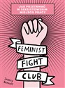 Feminist Fight Club Jak przetrwać w seksistowskim miejscu pracy Polish Books Canada