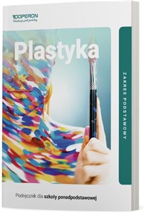Plastyka Podręcznik Zakres podstawowy Liceum i technikum buy polish books in Usa