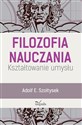 Filozofia nauczania Kształtowanie umysłu in polish