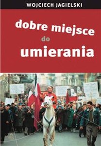 Dobre miejsce do umierania  