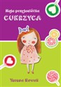 Moja przyjaciółka cukrzyca - Teresa Nowak Polish Books Canada
