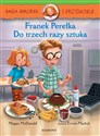 Hania Humorek i przyjaciele Franek Perełka Do trzech razy sztuka Polish bookstore
