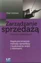 Zarządzanie sprzedażą Praktyki najlepszych. Najskuteczniejsze metody sprzedaży i budowania więzi z klientami bookstore