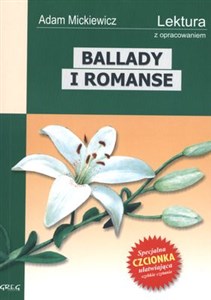 Ballady i Romanse Wydanie z opracowaniem books in polish