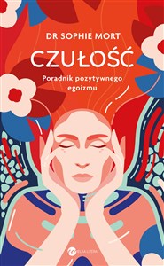 Czułość Poradnik pozytywnego egoizmu in polish